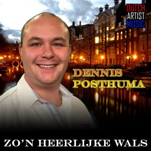 Dennis Posthuma - Zo'n heerlijke wals HOES MEDIA